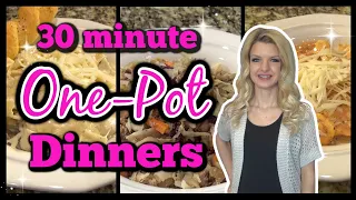 30 minute ONE-POT Dinner Recipes | EASY & Budget Friendly Weeknight DINNERS | One-Skillet Dinners