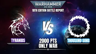 Tyranids Vs Thousand Sons | 10th Edition | 2000 Pts | Only War GT Match Prep!