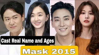 Mask 2015 Korea Drama Cast Real Name & Ages || Park Soo Ae, Yoo In Young, Joo Ji Hoon, Lee Ho Won