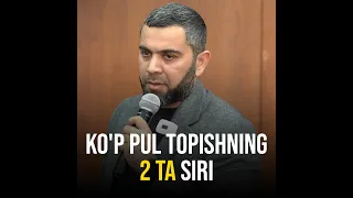 Ko'p pul topishning 2 ta siri