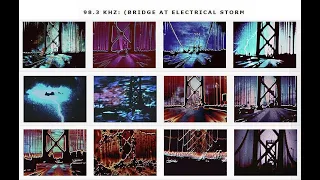 98.3 KHz: (Bridge at Electrical Storm - 11 min. 1973 - Amerika - by Al Razutis