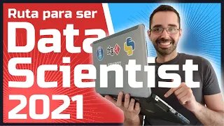 RUTA para Ser Data Scientist 2021 💻