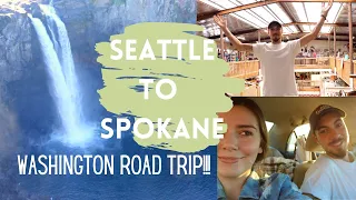Seattle to Spokane, Washington Road Trip!