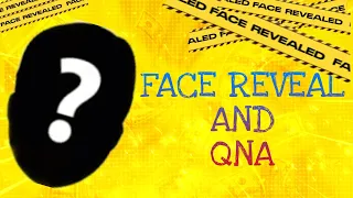 FACE REVEAL AND QNA! 1000 SUBSCRIBERS SPECIAL!