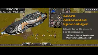 Automated Spaceships! || Made by a Beginner, for Beginners! || Factorio Space Exploration Tutorial