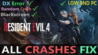 Resident Evil 4 Remake All Startup Random Launch Crashes Fix, Dx Error & Blackscreen Low End PC 2023