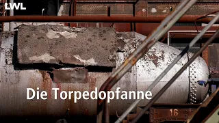 Digitaler Rundgang der Henrichshütte - 04 Die Torpedopfanne