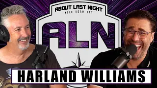 Harland Williams | About Last Night Podcast with Adam Ray | 664
