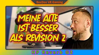 Könnt ihr eure "alte" HP Reverb G2 besser machen als Revision 2? / Modding / deutsch / german