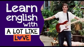Learn with a lot like love