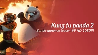 Kung Fu Panda 2 - Bande-annonce teaser [VF HD 1080P]