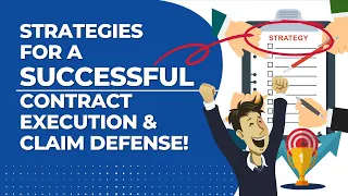 Strategies for a Successful Contract Execution and Claim Defence! #contractmanagement