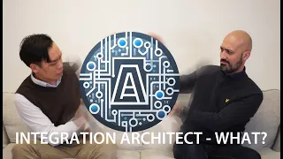 What is an Integration Architect?