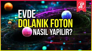 Kuantum Dolanıklık Nasıl Yapılır?