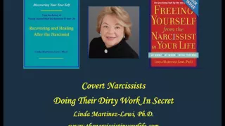 Covert Narcissists - Doing Their Dirty Work In Secret