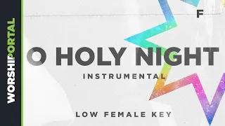 O Holy Night - Low Female Key - F - Instrumental