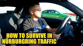 How to Survive the Nürburgring Traffic