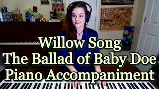 Willow Song Piano Accompaniment The Ballad of Baby Doe Karaoke Douglas Moore