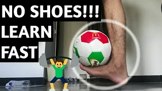 How To Juggle A Football Without Boots/Shoes | Learn Fast