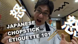 Japanese Chopstick Etiquette 101