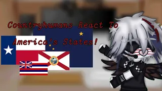 Countryhumans React To America's States |All videos not mine| Countryhumans| Gacha