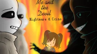 Me and the devil || Undertale | Sans Aus |《 Nightmare Sans & Ccino Sans 》Angst? ||
