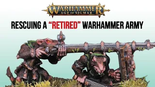 Rescuing a "RETIRED" Warhammer Army