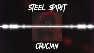 Crucian - STEEL SPIRIT (Official music video)