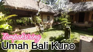 RUMAH BALI KUNO TAMPAKSIRING - BALI