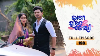 Bhagya Hate Dori | Full Ep-198 | 18th April  2023  | Tarang TV | Tarang Plus