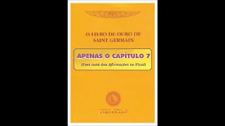 CAP. 7 - O LIVRO DE OURO DE SAINT GERMAIN