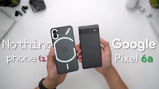 Nothing phone (1) vs Pixel 6a (vs Pixel 6) In-Depth Review | Best Smartphone for £399?