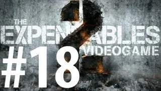 Expendables 2 - Walkthrough Part 18 - Wreck and Ruin [No commentary] [PC]