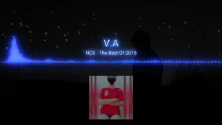 V-A / NCS - The Best Of 2015