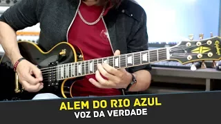 Voz da Verdade - Alem do Rio Azul