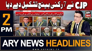 ARY News 2 PM Headlines 22nd June | 𝐂𝐉𝐏 𝐢𝐧 𝐀𝐜𝐭𝐢𝐨𝐧!