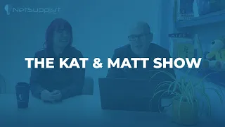 The Kat and Matt show