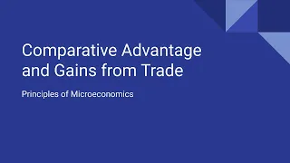 14.1 - Comparative Advantage and Gains from Trade