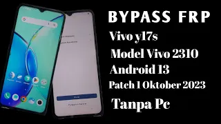 Bypass frp vivo y17s android 13 patch 1oktober 2023 l Lupa kunci layar dan google account l Tanpa Pc