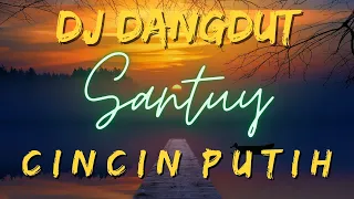 DJ DANGDUT CINCIN PUTIH VIRAL TIKTOK