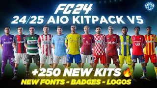 24/25 AIO Kits V5 Mod For FC 24 (+250 New Kits - Fonts - Badges ) TU14