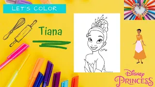 Coloring Tiana | Disney | Princess | Princess and the Frog