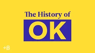 The History Of OK: How A Small Word Had A Huge Impact On English