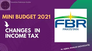 Mini Budget 2021- Changes in Income tax