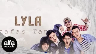 Lyla - Bernafas Tanpamu (Official Lyric Video)