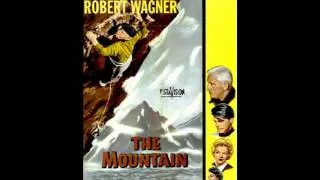 „The Mountain" (Edward Dmytryk, 1956) -- OMPS