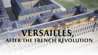 Versailles after the French Revolution