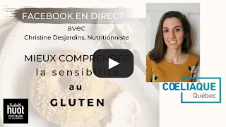 Le gluten, toxique? Avec Isabelle Huot et Christine de Coeliaque Québec