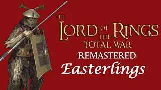 Easterlings Rhun Faction Overview and Guide - Lord of the Rings Total War Remastered