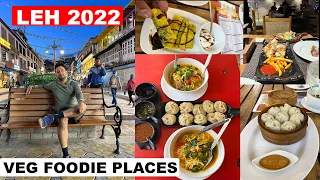 VEG food in Leh , MOMOS , DOSA and many more 2022 update